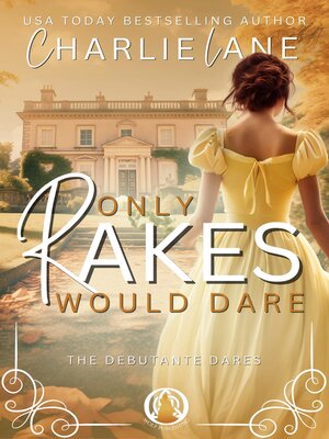 cover image of Only Rakes Would Dare